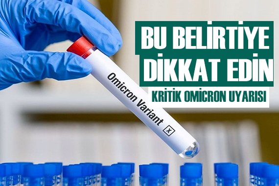 Uzmanlardan kritik Omicron uyarısı!