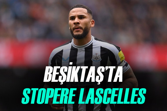 Beşiktaş ta çare Jamaal Lascelles!