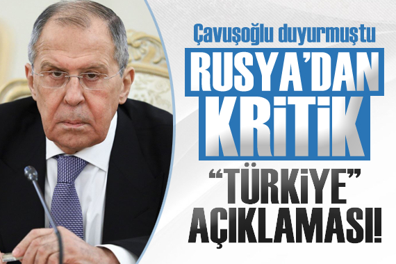 Rusya dan kritik Türkiye açıklaması!