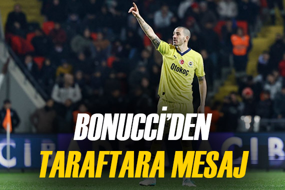 Leonardo Bonucci, maçın ardından Fenerbahçe taraftarı hakkında konuştu