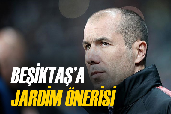 Beşiktaş a flaş Leonardo Jardim önerisi! Monaco yu şampiyon yapmıştı