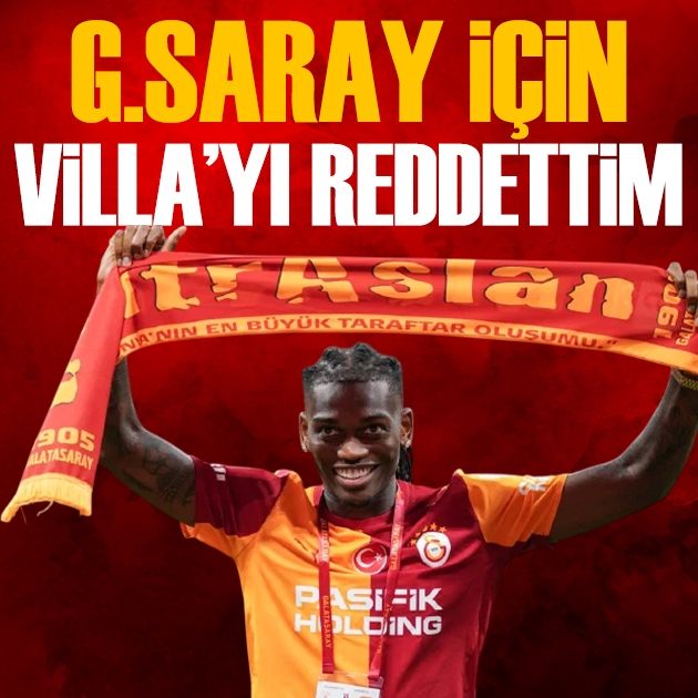 Galatasaray için Villa'yı reddettim | Spor manşetleri