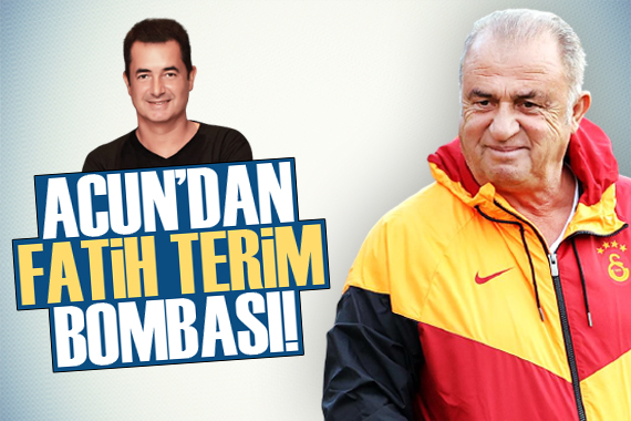 Acun Ilıcalı dan Fatih Terim bombası!