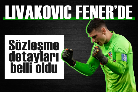 Fenerbahçe, Livakovic transferini bitirdi! İşte sözleşmenin detayları...
