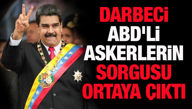 Darbeci ABD li askerlerin sorgusu ortaya çıktı