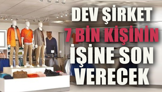 Dev şirket 7 bin kişinin işine son verecek