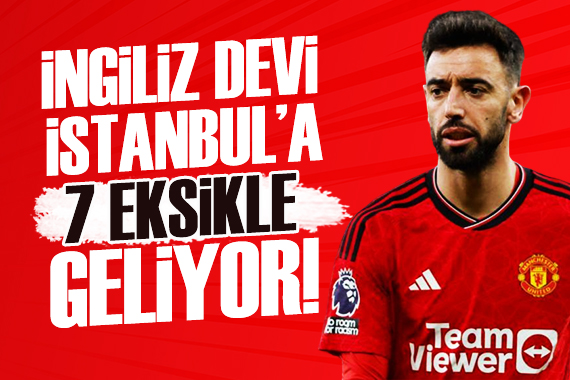Manchester United, İstanbul a eksik geliyor!