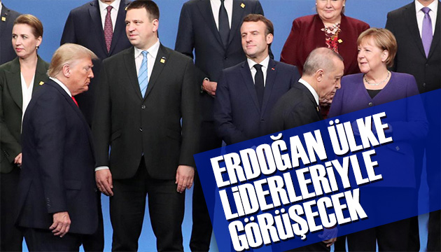 Erdoğan  ülke liderleriyle görüşecek!