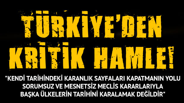 Türkiye Büyükelçi yi çağırdı!