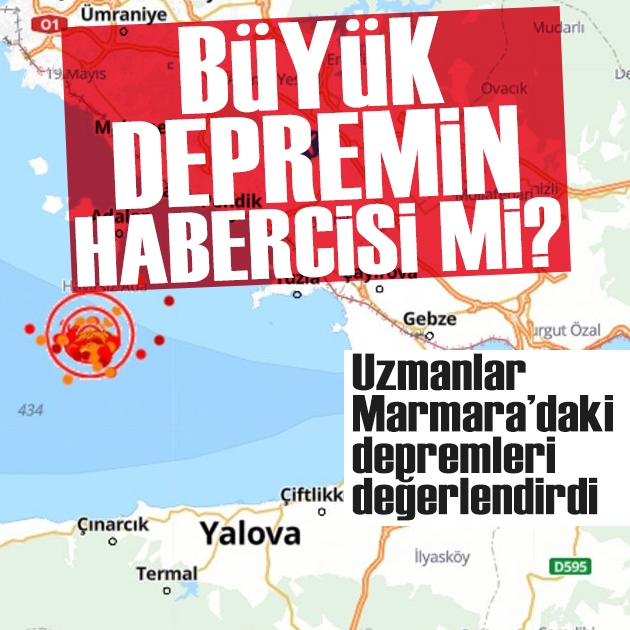 Marmara'daki hareketlilik büyük deprem habercisi mi? Uzmanlar yorumladı