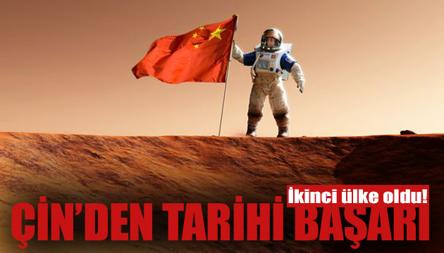 Çin Mars a iniş yapan ikinci ülke oldu