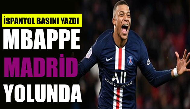 Mbappe yuvadan uçuyor