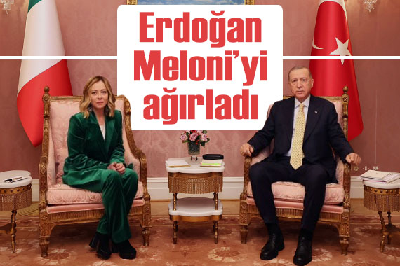 İtalya Başbakanı Meloni ilk kez Türkiye de