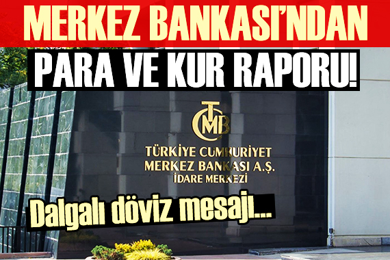 Merkez Bankası para ve kur programını yayınladı!