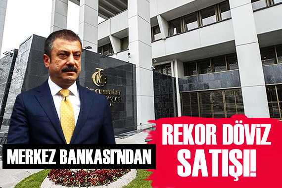 Merkez Bankası ndan rekor döviz satışı!