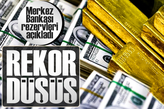 Merkez Bankası rezervlerinde rekor düşüş!