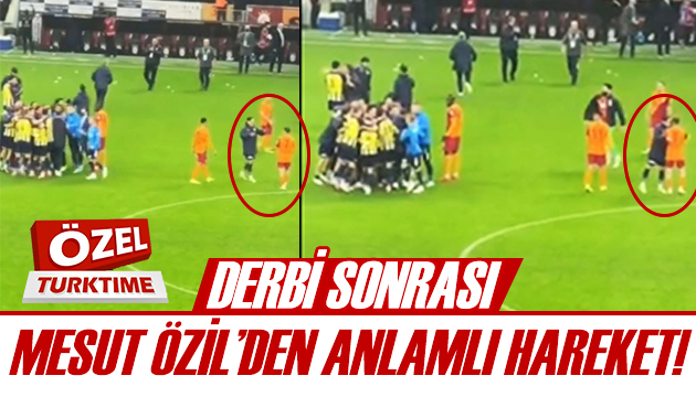 Derbi sonrası Mesut Özil den anlamlı hareket!