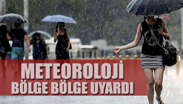 Meteoroloji uyardı: Sağanak yağmur, sel, yıldırım...