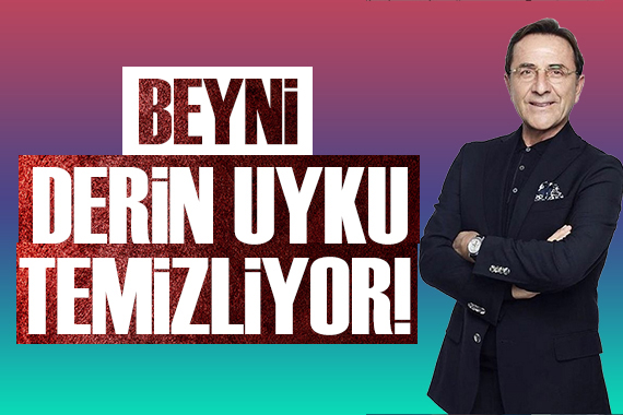 Osman Müftüoğlu: Beyni derin uyku temizliyor