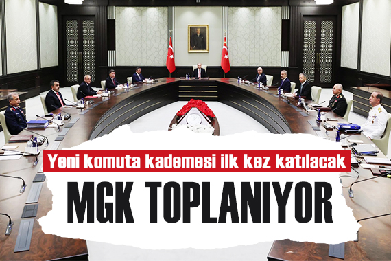 Yeni komuta kademesi ilk kez toplanıyor: MGK nın gündeminde neler var?