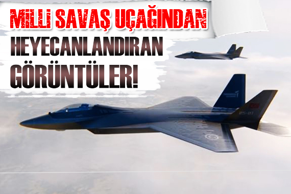 Milli Muharip Uçağı ndan heyecanlandıran haber!