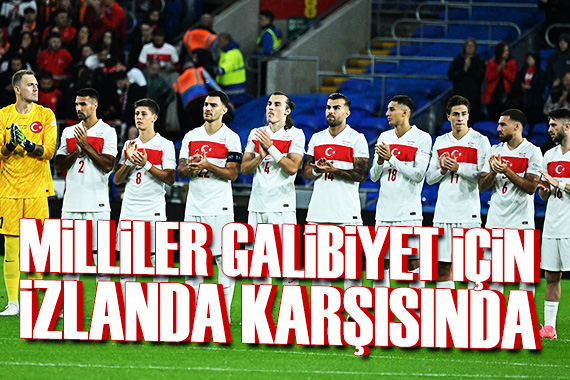 Milli takım Uluslar Ligi nde galibiyet için sahaya çıkıyor