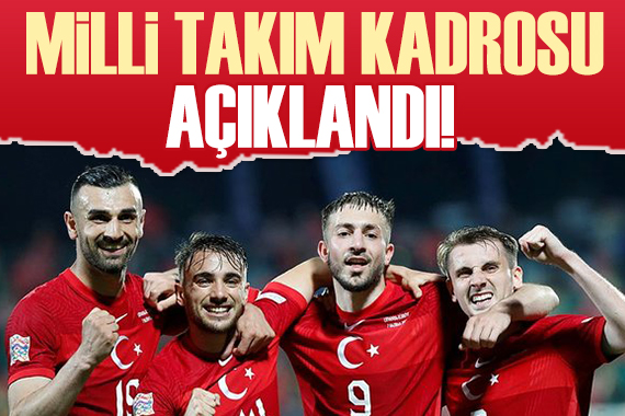 Milli Takım ın kadrosu açıklandı!