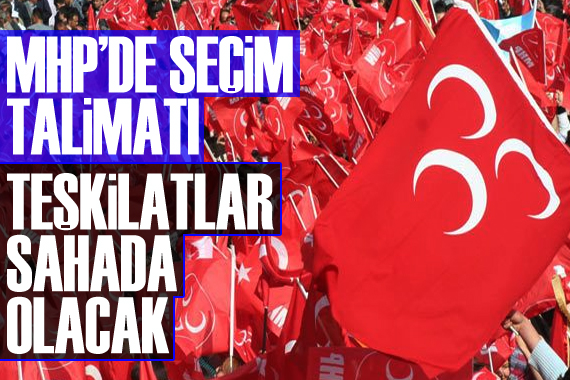 MHP de seçim talimatı