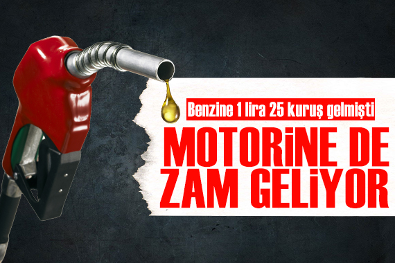 Motorine zam geliyor!