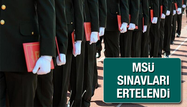 MSB sınavları ertelendi