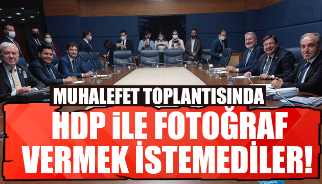 Muhalefet HDP yle fotoğraf vermek istemedi!