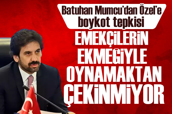 Bakan Yardımcısı Mumcu dan Özel in çağrısına tepki