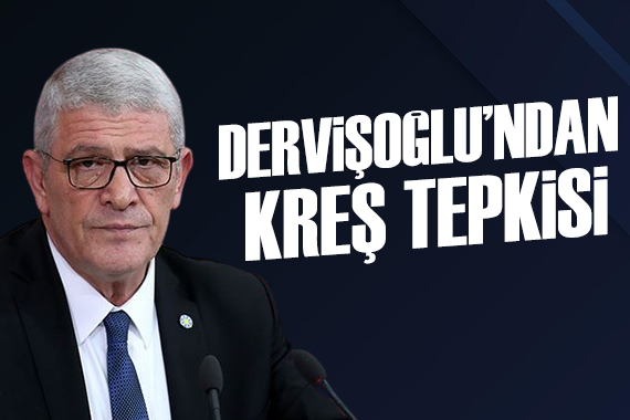Müsavat Dervişoğlu ndan kreş tepkisi