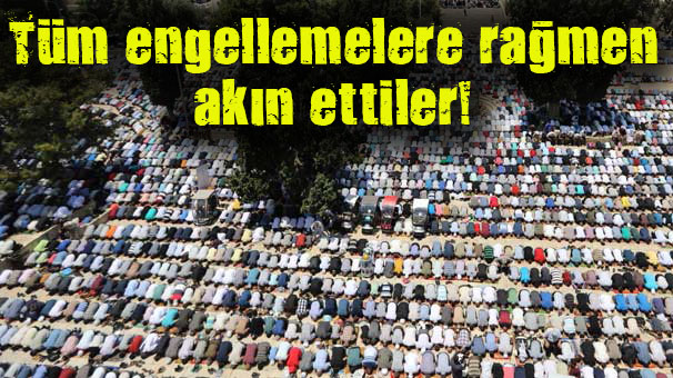 Namazın ardından izdiham yaşandı