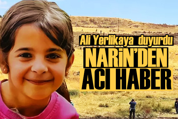 Narin den kahreden haber geldi