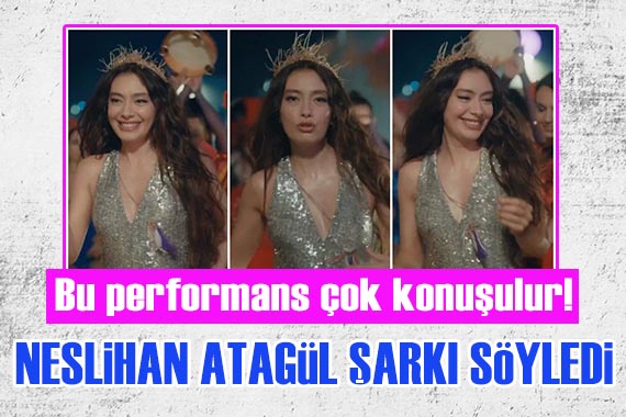 Neslihan Atagül Namus u söyledi, ortalık yıkıldı! Aaah Belinda ya damga vuran performans...