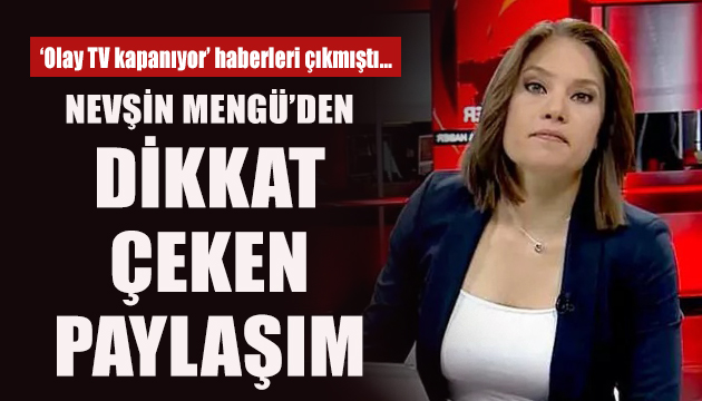 Nevşin Mengü den dikkat çeken paylaşım