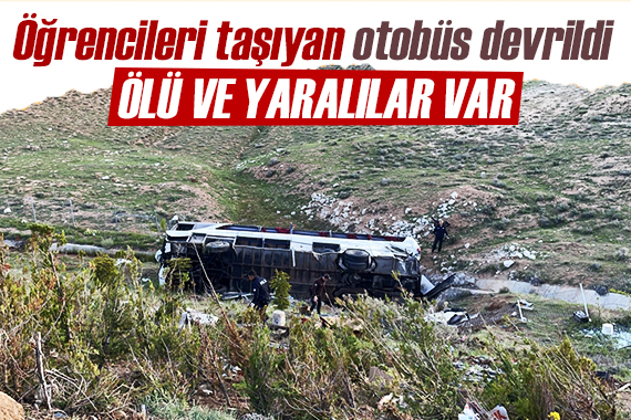 Üniversite öğrencilerini taşıyan otobüs devrildi: Ölü ve yaralılar var!