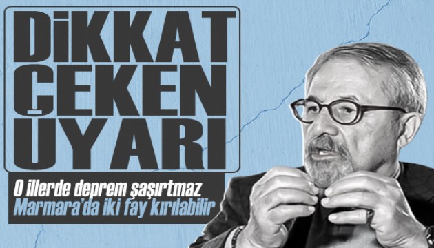 Naci Görür'den dikkat çeken açıklama: 'O illerde depremler bizi şaşırtmaz'