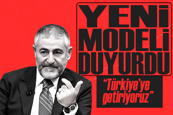 Bakan Nebati yeni modeli duyurdu:  Türkiye ye getiriyoruz 
