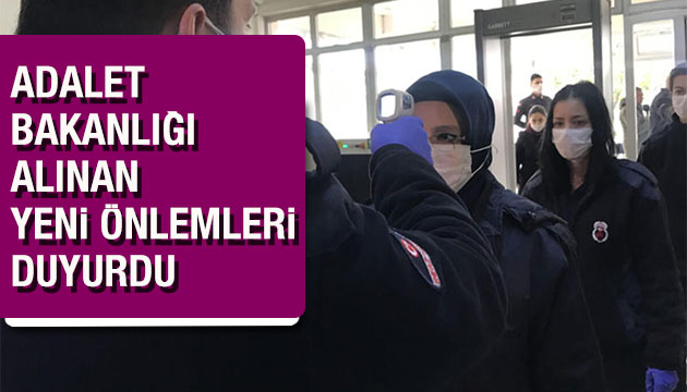 Adalet Bakanlığı ndan koronavirüs açıklaması