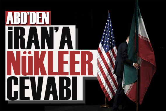 ABD den İran a nükleer anlaşma yanıtı