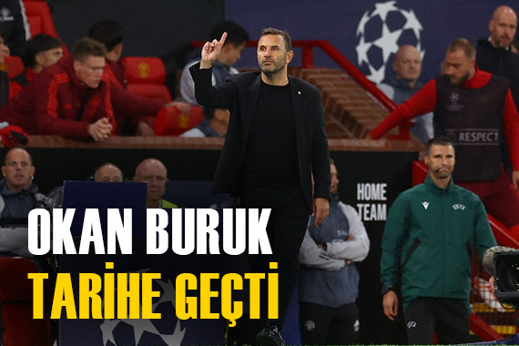Galatasaray ın teknik direktörü Okan Buruk tarihe geçti