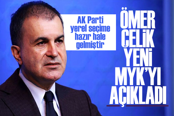 Ömer Çelik açıkladı: AK Parti de yeni MYK belli oldu!
