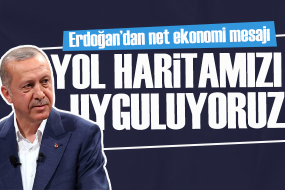 Cumhurbaşkanı Erdoğan: Ekonomide güçlü bir ekip kurduk, beş yıllık haritamızı belirledik