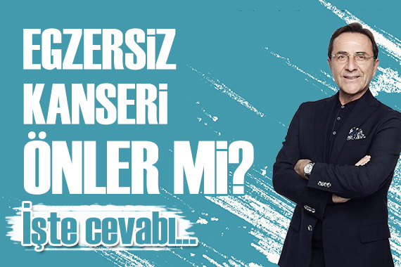 Osman Müftüoğlu: Egzersiz kanseri önler mi?