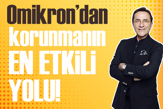 Osman Müftüoğlu: Omikron dan korunmanın en etkili yolu!