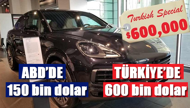 150 bin dolarlık Porsche Türkiye de neden 600 bin dolar
