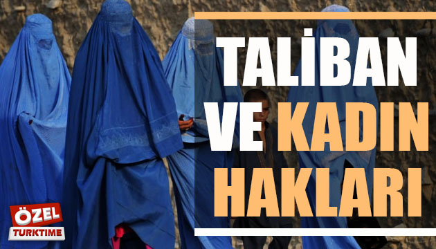 Taliban ve kadın hakları!