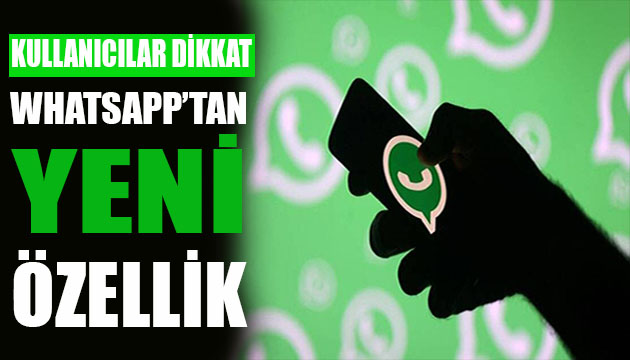 WhatsApp tan yeni özellik